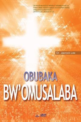 Book cover for Obubaka bw'Omusalaba