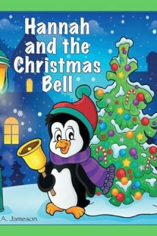 Cover of Hannah and the Christmas Bell (Personalized Books for Children)