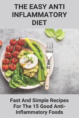 Book cover for The Easy Anti Inflammatory Diet