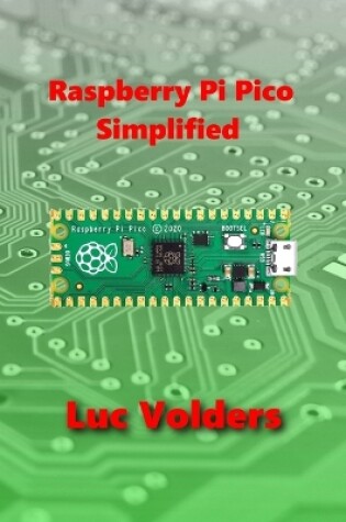 Cover of Raspberry Pi Pico Simplified