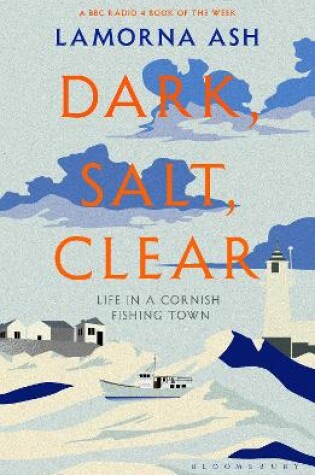 Cover of Dark, Salt, Clear