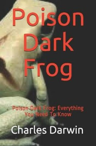 Cover of Poison Dark Frog