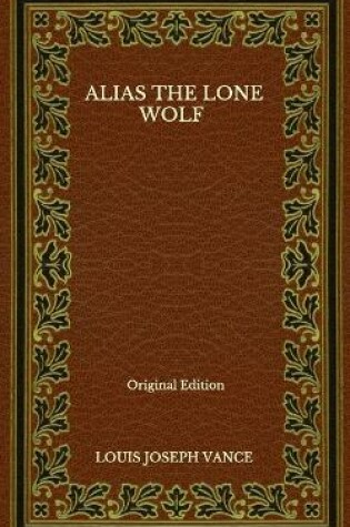 Cover of Alias The Lone Wolf - Original Edition