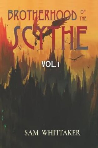 Cover of Brotherhood of the Scythe, Vol. 1