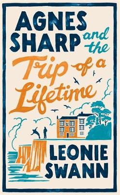 Book cover for Agnes Sharp and the Trip of a Lifetime