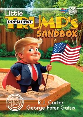 Book cover for Little President Trump's Sandbox (Digest)