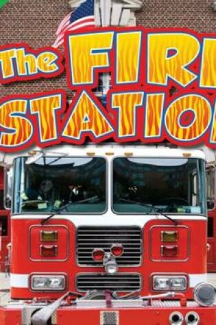 Cover of The Fire Station