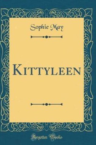 Cover of Kittyleen (Classic Reprint)