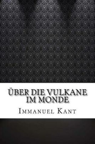 Cover of Uber Die Vulkane Im Monde