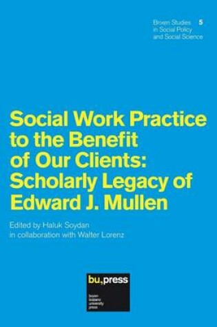 Cover of Social Work Practice to the Benefit of Our Clients