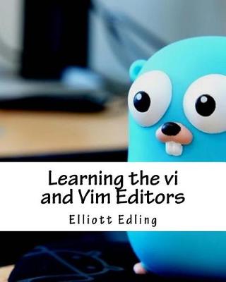 Book cover for Learning the VI and VIM Editors