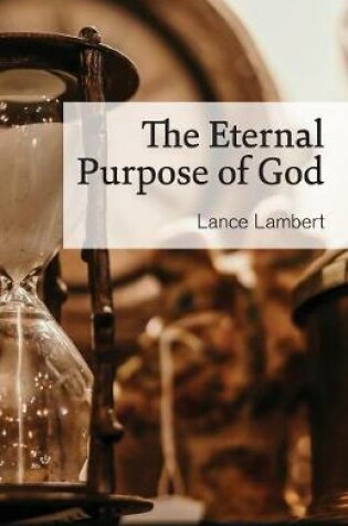 Cover of The Eternal Purpose of God