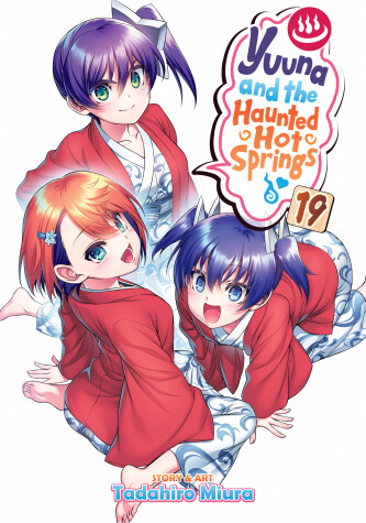 Book cover for Yuuna and the Haunted Hot Springs Vol. 19