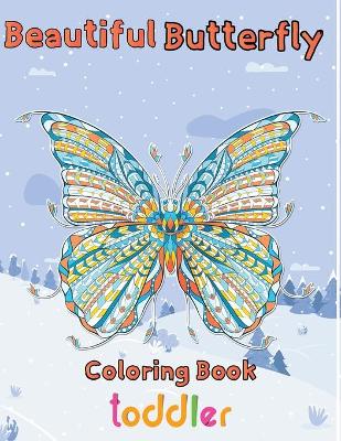 Book cover for Beautiful Butterfly Coloring Book Toddler