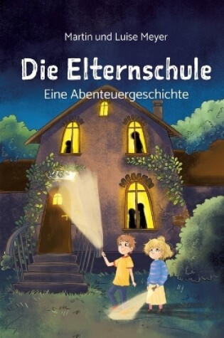 Cover of Die Elternschule