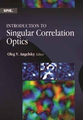 Cover of Introduction to Singular Correlation Optics