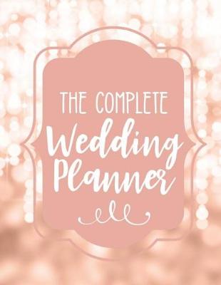 Book cover for The Complete Wedding Planner