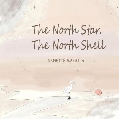 Book cover for The North Star, The North Shell