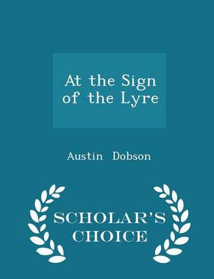 Book cover for At the Sign of the Lyre - Scholar's Choice Edition