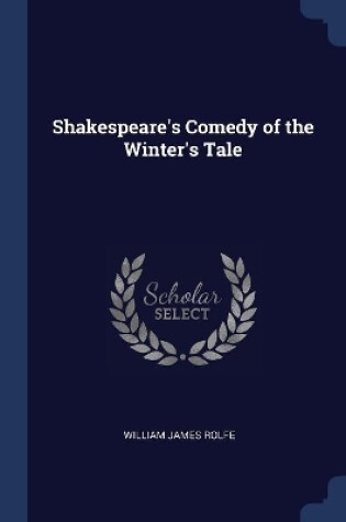 Cover of Shakespeare's Comedy of the Winter's Tale