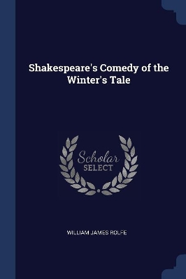 Book cover for Shakespeare's Comedy of the Winter's Tale