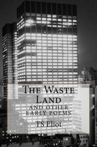 Cover of The Waste Land and Other Early Poems
