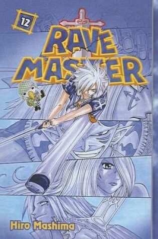 Cover of Rave Master, Volume 12
