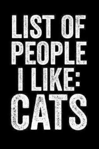 Cover of List Of People I Like Cats