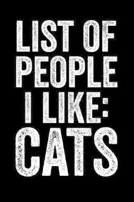 Book cover for List Of People I Like Cats