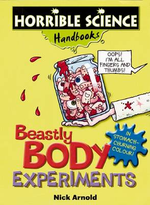 Book cover for Horrible Science Handbooks: Beastly Body Experiments