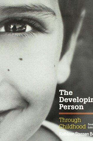 Cover of Developing Person Through Childhood 7e P & Launchpad for Berger's Developing Person Through Childhood and Adolescence 10e (Six Month Access)