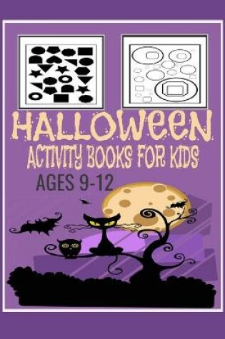 Cover of Halloween Activity Books For Kids Ages 9-12