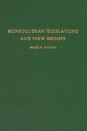 Cover of Non-Euclidean Tesselations and Their Groups