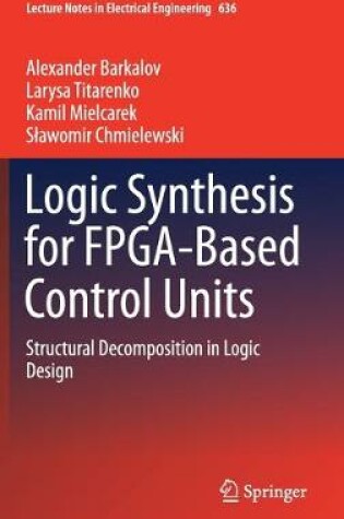 Cover of Logic Synthesis for FPGA-Based Control Units