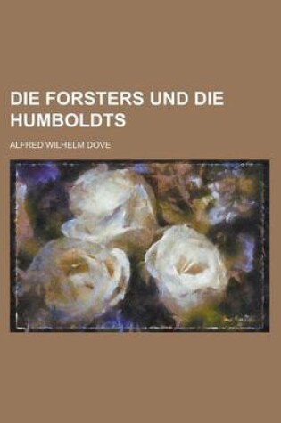 Cover of Die Forsters Und Die Humboldts