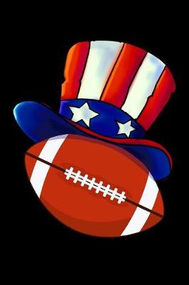 Book cover for Funny american football with uncle sam hat journal