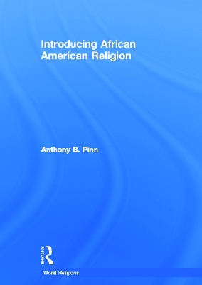 Book cover for Introducing African American Religion