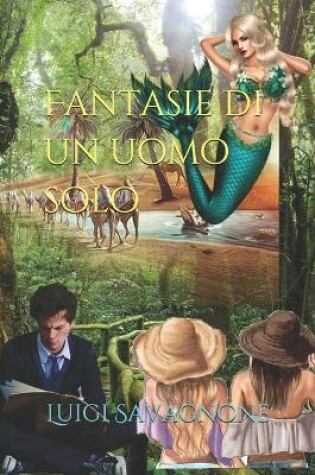 Cover of Fantasie di un uomo solo