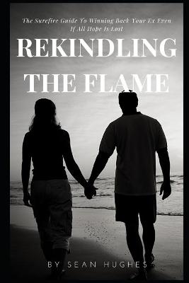 Book cover for Rekindling The Flame