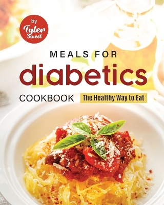 Book cover for Meals for Diabetics Cookbook