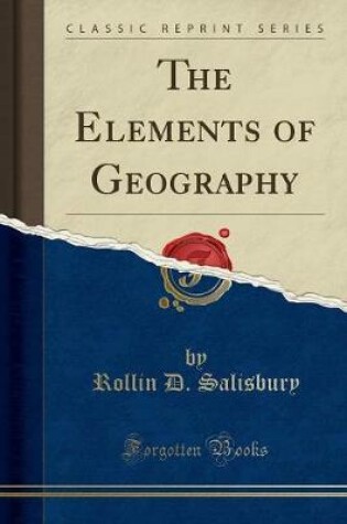 Cover of The Elements of Geography (Classic Reprint)