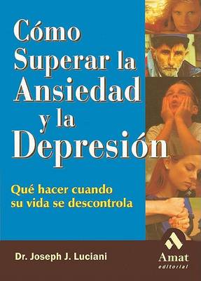 Book cover for Como Superar La Ansiedad y La Depresion