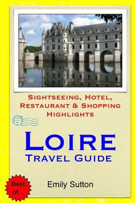 Book cover for Loire Travel Guide