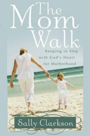 Cover of The Mom Walk