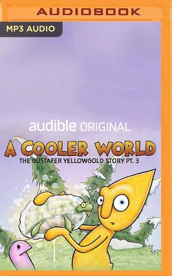 Cover of A Cooler World