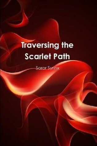Cover of Traversing the Scarlet Path