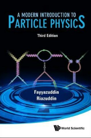 Cover of Modern Introduction To Particle Physics, A (3rd Edition)