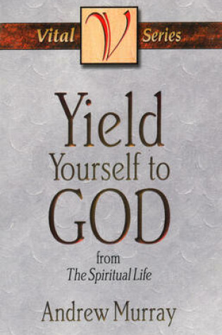 Cover of Yield Yourself to God