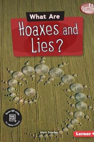 Cover of What Are Hoaxes and Lies?