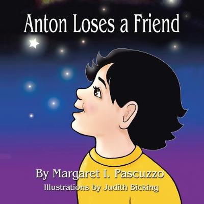 Book cover for Anton Loses a Friend